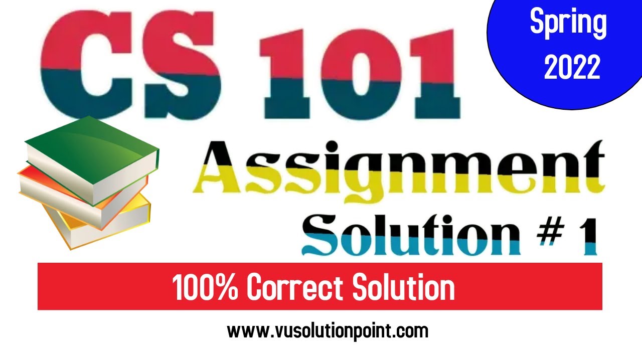 cs101 assignment 1 solution 2022