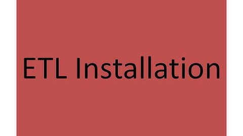 ETL Installations