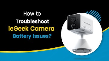 How to Troubleshoot Your ieGeek Camera Battery Issues | How to