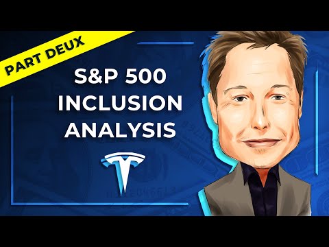 Tesla S&P 500 Inclusion Analysis - Part 2