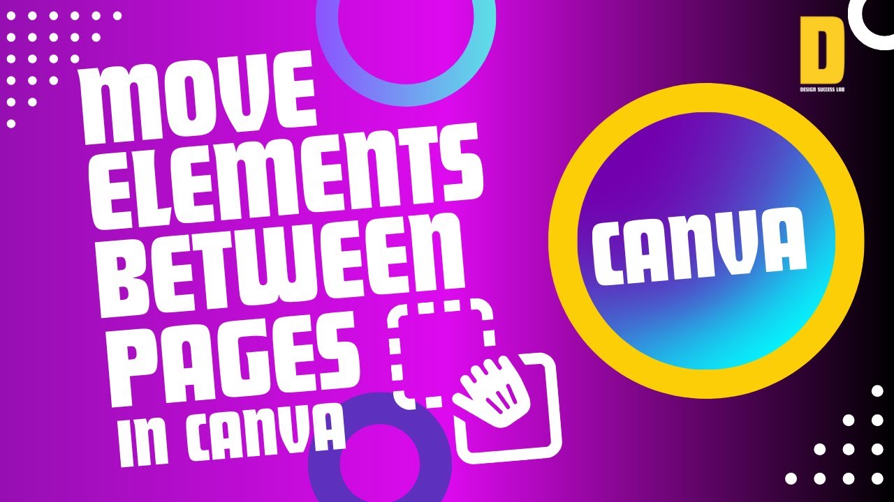 How to Move Elements Between Canva Pages | 2 Easy Methods | 