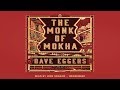 Dion Graham narrator audiobooks.  Audio Sample.  The Monk of Mokha by Dave Eggers