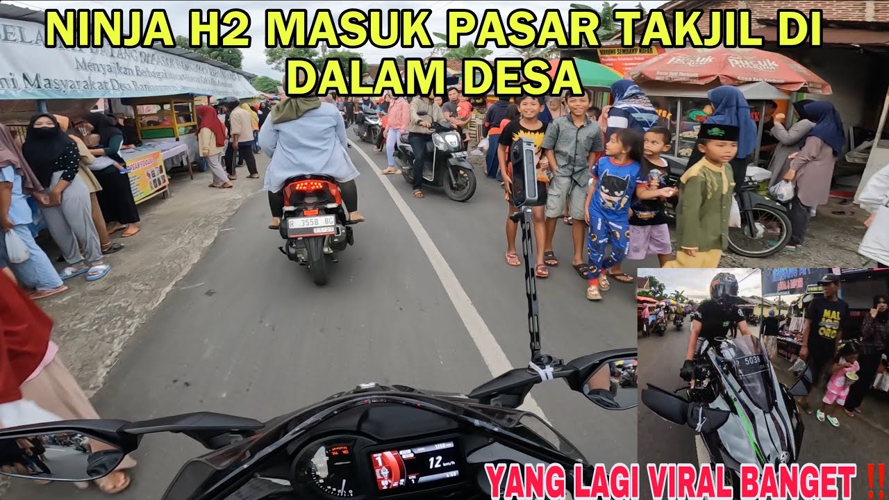 KAWASAKI NINJA H2 YANG LAGI VIRALL‼️| Masuk pasar demi melihat Reaction orang2 - HP Rider MOTOVLOG