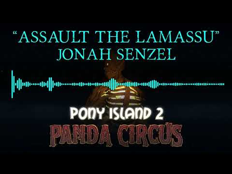 Pony Island 2: Panda Circus - OST Preview - "Assault The Lamassu" by Jonah Senzel