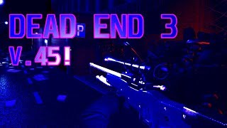 DEAD END 3 ~ WEAPONS LOADED! (Version 0.45 Blender FPS Game)