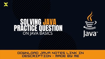 Solving JAVA Practice Question | xstechie | Practice set - 1