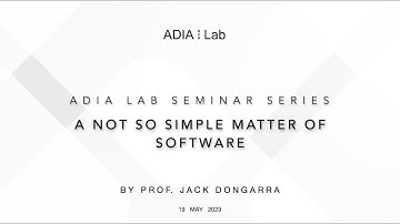 A Not So Simple Matter of Software By Prof. Jack Dongarra