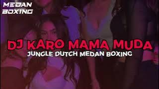 DJ KARO MAMA MUDA BOXING || SISKA JORANK || JUNGLE DUTCH MEDAN BOXING