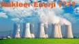 Nükleer Enerji ve Geleceği ile ilgili video