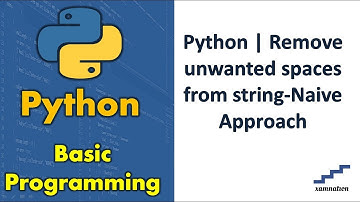 Python | Remove unwanted spaces from string-Naive Approach