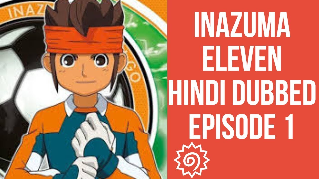 inazuma eleven all episodes in hindi