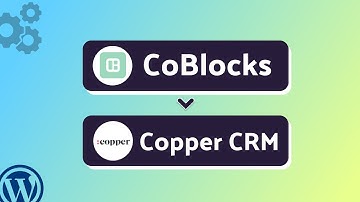 Integrating CoBlocks with Copper CRM | Step-by-Step Tutorial | Bit Integrations