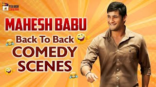 Mahesh Babu Back To Back Comedy Scenes Mahesh Babu Latest Telugu Movies Mango Telugu Cinema