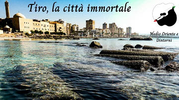 Dove si trovava l'antica Tiro?