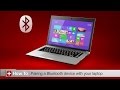Toshiba How-To: Connecting a Bluetooth device to your Toshiba laptop with Windows 8