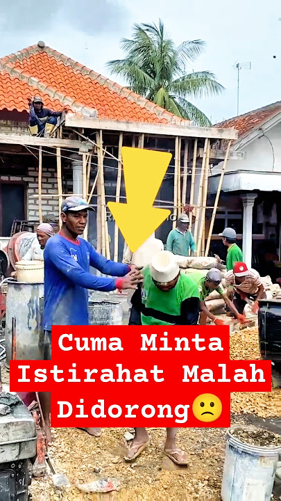 Kuli Bangunan Sakit Malah Didorong‼️#Shorts #pekerjabangunan #kisahnyata