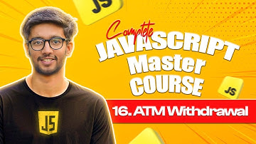 #16 ATM Withdrawal System using Javascript | Javascript Master Course in Hindi/Urdu