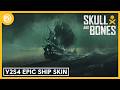Skull and Bones: Y2S4 Epic Ship Skin Trailer