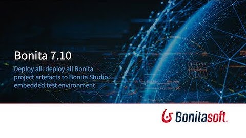 Bonita 7.10: deploy all