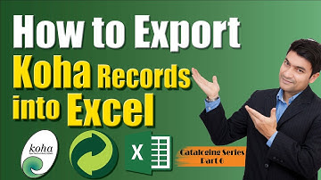 How to Export Koha Records into Excel | Koha Cataloguing Series | Part 6