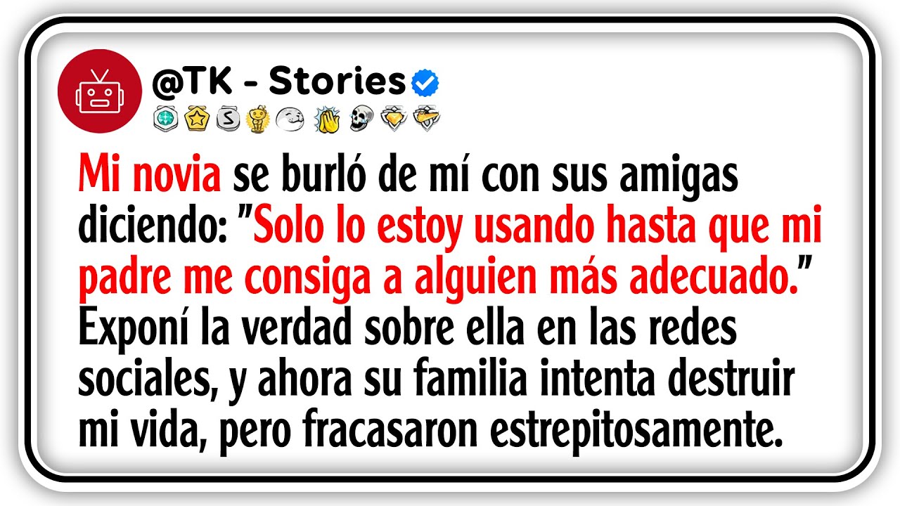 Mi novia se burló de mí con sus amigas diciendo: 