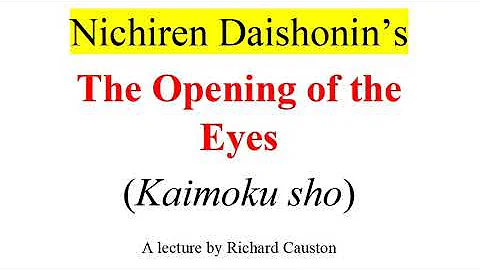 (Part 2) THE OPENING OF THE EYES (Kaimoku sho): A ...