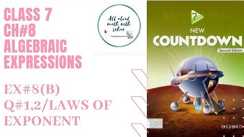 Class 7th chapter 8 Exercise 8b question 1,2 laws of exponents  new countdow second edition