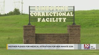 Mother Pleads for Help for Inmate Son