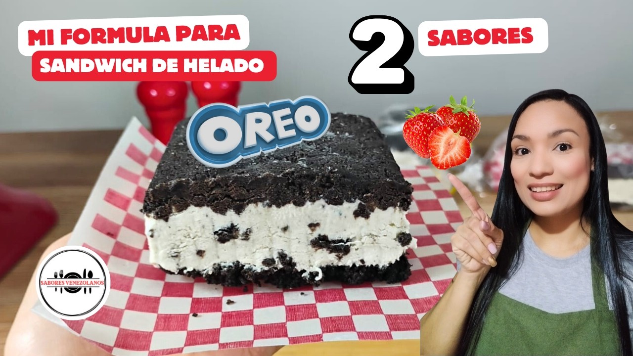 COMO HACER HELADO DE SANDWICH DE OREO Y DE FRESA 🍓 | CURSO COMPLETO | GENERA INGRESOS EXTRAS 🤑