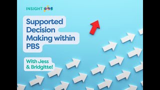 Supported Decision Making within PBS - Webinar Replay