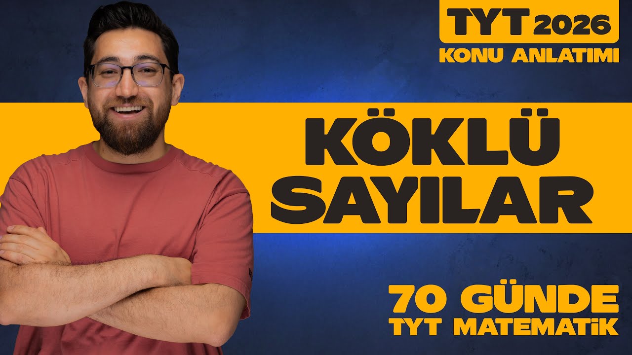 Köklü Sayılar Konu Anlatımı | 10.Ünite | 70 Günde TYT Matematik | 25.Gün - 26.Gün | 2026