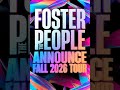 Foster the People Announce Fall 2026 Tour with Goth Babe &amp; The Beaches  #concerttickets