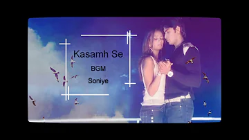 Kasamh Se Bgm/ Soniye💕