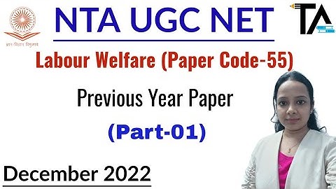 NTA UGC NET Labour Welfare Paper Code-55 PYQ December 2022 (Part-01) by Richa Bharti Ma