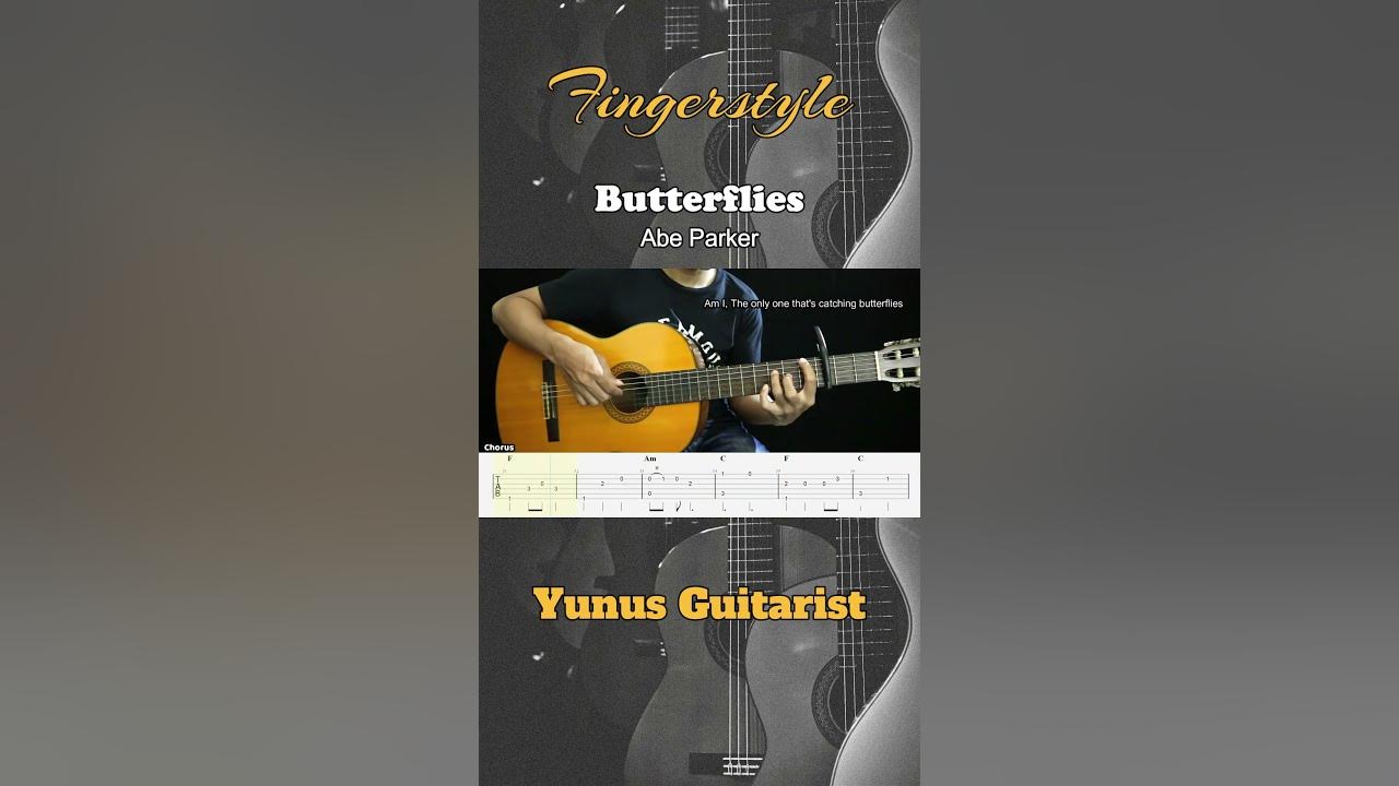 Butterflies Abe Parker Fingerstyle Guitar Tutorial + TAB & Lyrics