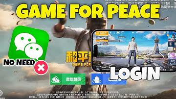 How To Login Game For Peace Without WeChat & QQ Account || Chinese Pubg Login Without WeChat ||