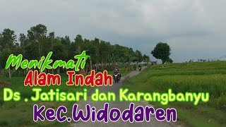 MENIKMATI ALAM INDAH DS.JATISARI dan KARANGBANYU KEC.WIDODAREN @santohydroponik2021