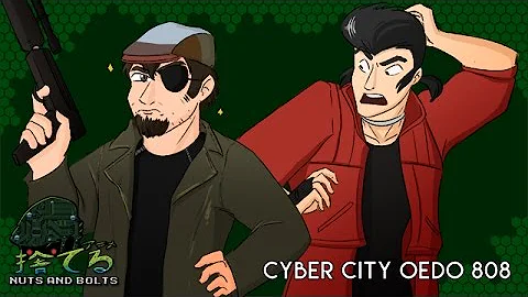 Nuts & Bolts: Cyber City Oedo 808