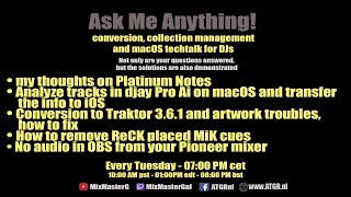 Ask me Anything for DJs, weekly Tech talk everything DJ