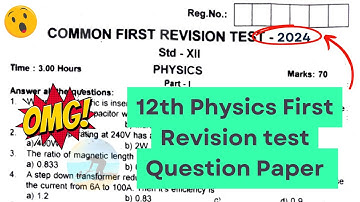 12th Physics First Revision test Question Paper 2024