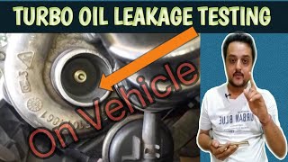 How to Test TURBO Leakage On Vehicle? | Compressor Side Leakage in Turbo |