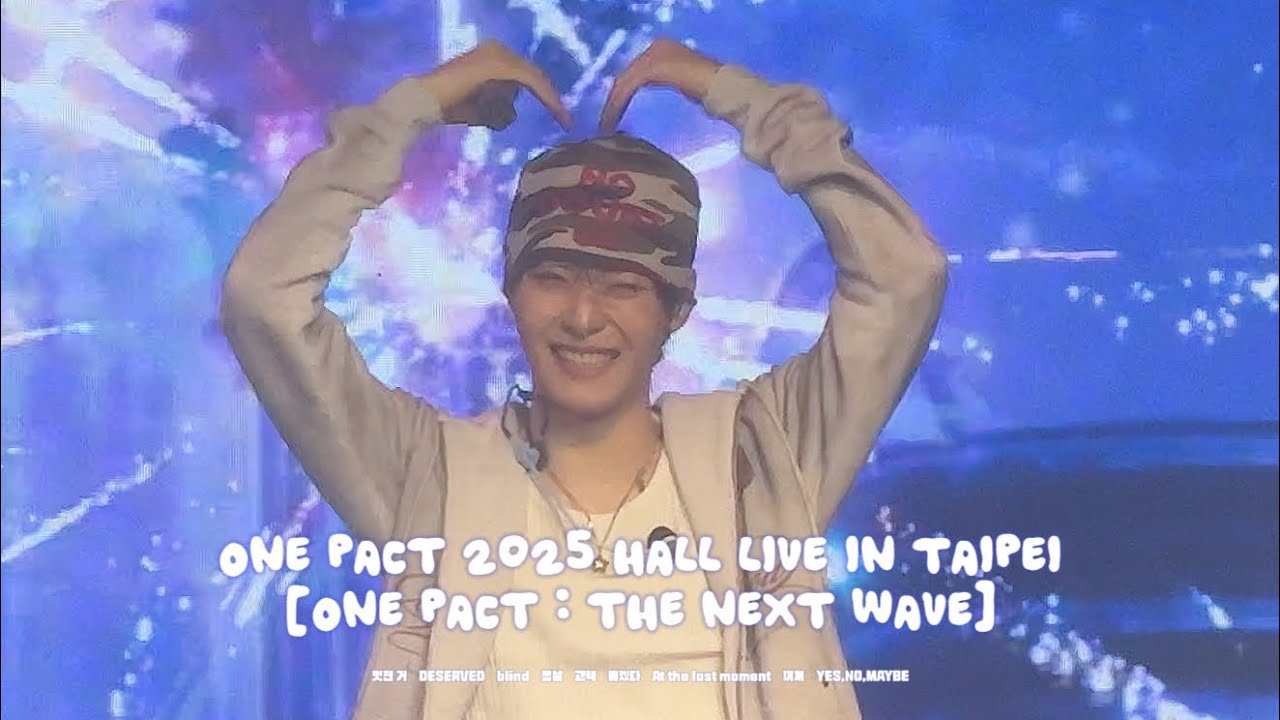 251130 ONE PACT 2025 HALL LIVE In Taipei[ONE PACT : THE NEXT WAVE] Digest － 오성민 직캠 
