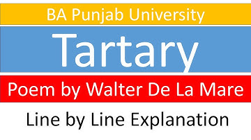 Tatary by Walter De La Mare | BA Poems PU | BA Part 1 | English Literature | English Poems