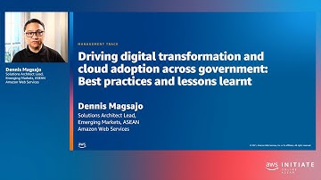 AWS Initiate Online ASEAN 2021 - Driving digital transformation and cloud adoption across gov (Eng)