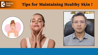 FLAWLESS SKIN SECRETS-Tips to Maintain Healthy Skin|Antioxidant Diet-Dr.Nischal K C |Doctors' Circle