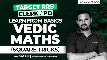 TARGET RRB CLERK / PO | VEDIC MATHS | SQUARE TRICKS | BY GOKUL SIR