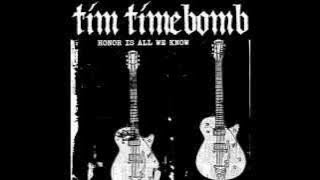 Download lagu Honor Is All We Know - Tim Timebomb and Friends