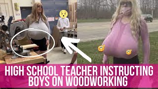 Canadian Teacher Wears Large FAKE Implants to Wood Shop Class 😯 | Out of Order?