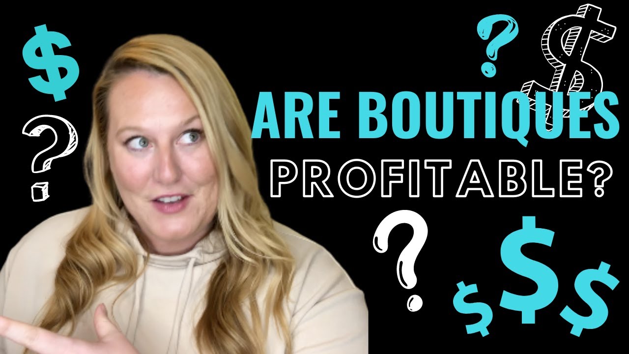 are-boutiques-profitable-youtube