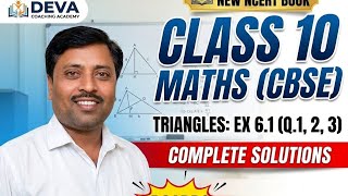 Class 10 Maths Chapter 6 Triangles Ex - 6.1 Q - 1, 2, 3 || NEW NCERT CBSE || Deva Coaching Academy